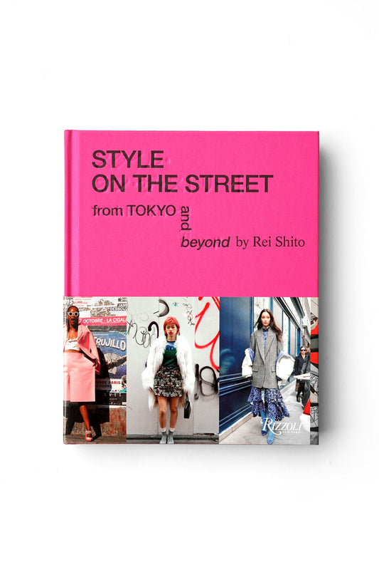 Style on the Street:From Tokyo and Beyond|シトウレイ